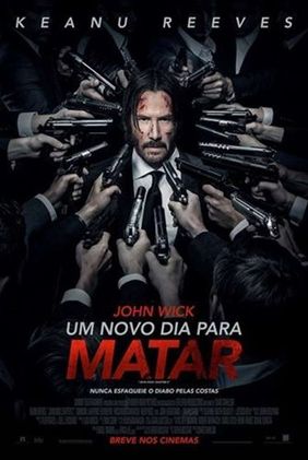 JOHN WICK: Um Novo Dia Para Matar